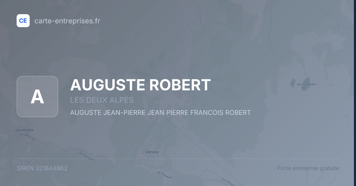 AUGUSTE ROBERT — 321844862 — fiche entreprise