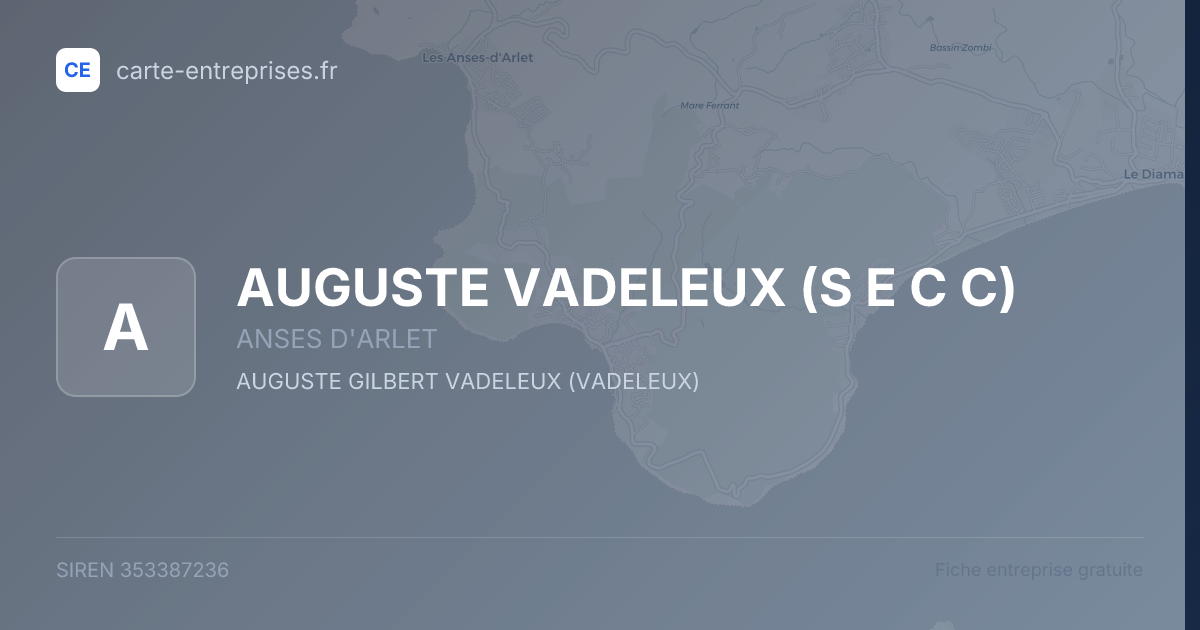 AUGUSTE VADELEUX (S E C C) — 353387236 — fiche entreprise