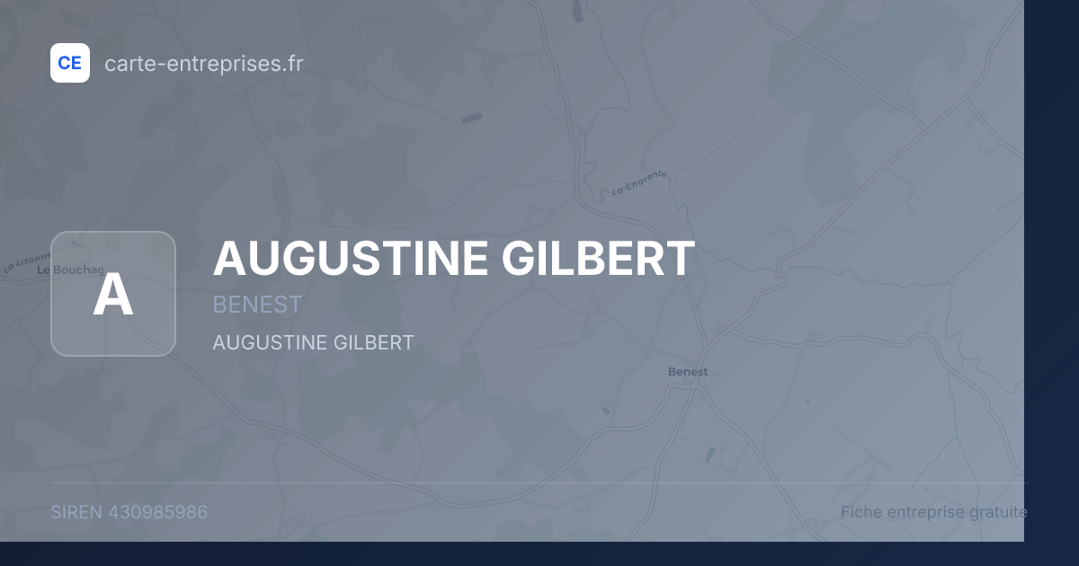 AUGUSTINE GILBERT — 430985986 — fiche entreprise