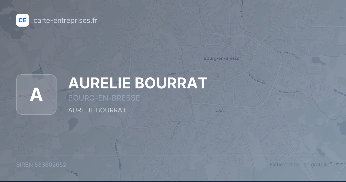 AURELIE BOURRAT — 533602652 — fiche entreprise