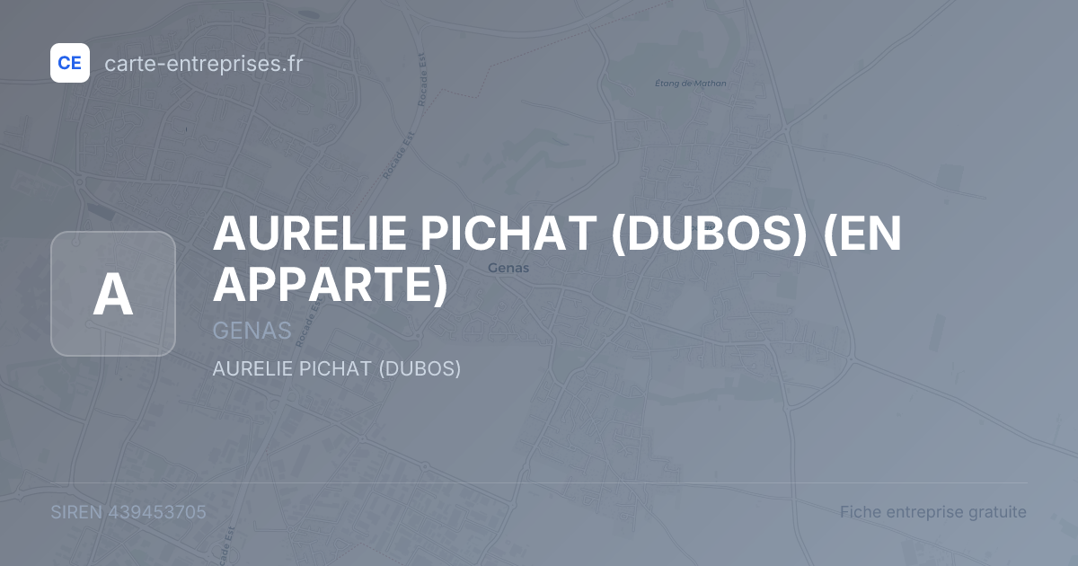 AURELIE PICHAT (DUBOS) (EN APPARTE) — 439453705 — fiche entreprise