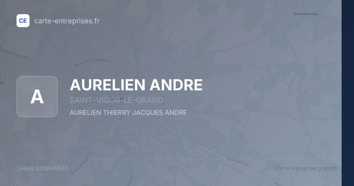 AURELIEN ANDRE — 520894635 — fiche entreprise