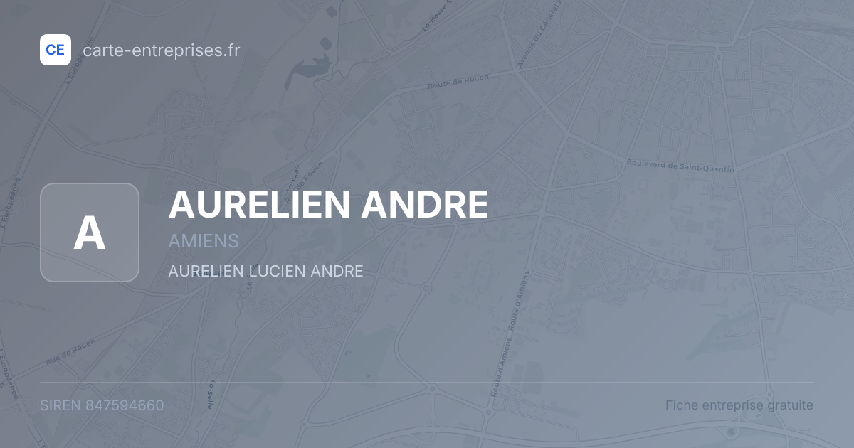 AURELIEN ANDRE — 847594660 — fiche entreprise