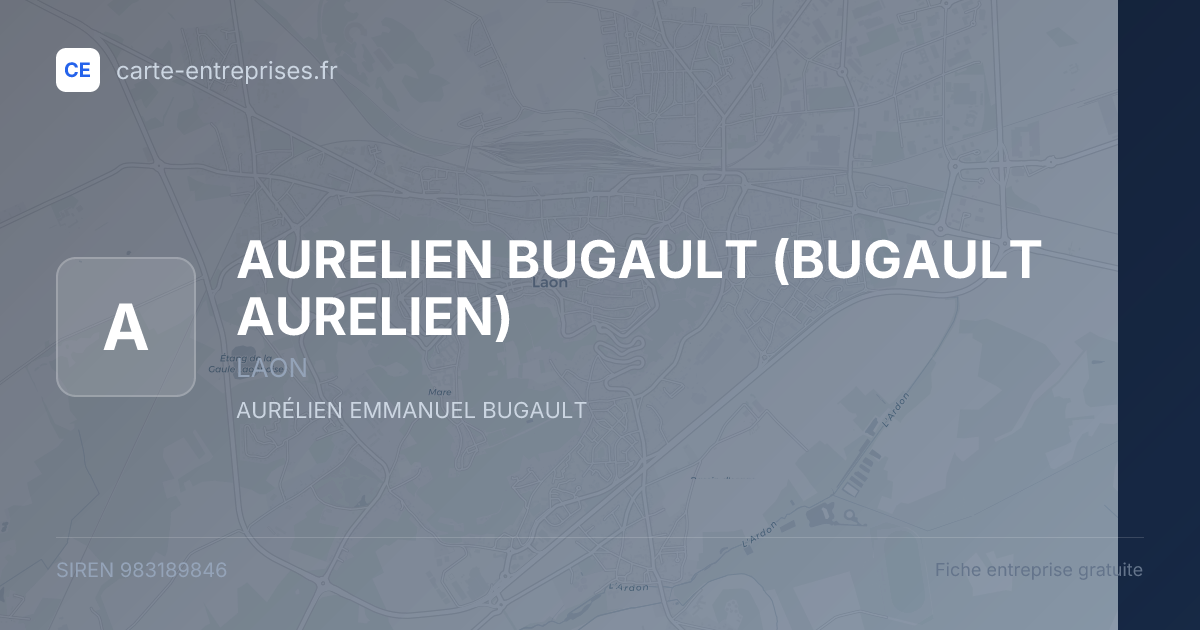 AURELIEN BUGAULT (BUGAULT AURELIEN) — 983189846 — fiche entreprise