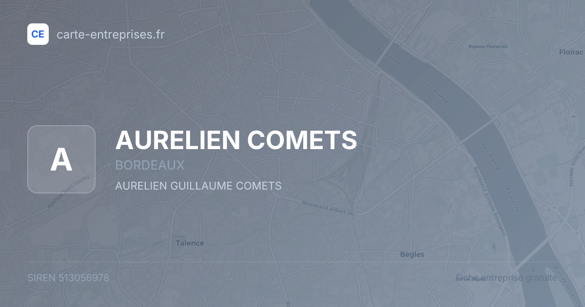 AURELIEN COMETS — 513056978 — fiche entreprise