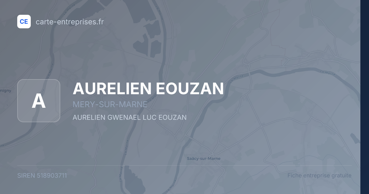 AURELIEN EOUZAN — 518903711 — fiche entreprise