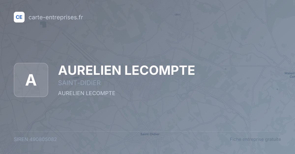 AURELIEN LECOMPTE — 490805082 — fiche entreprise