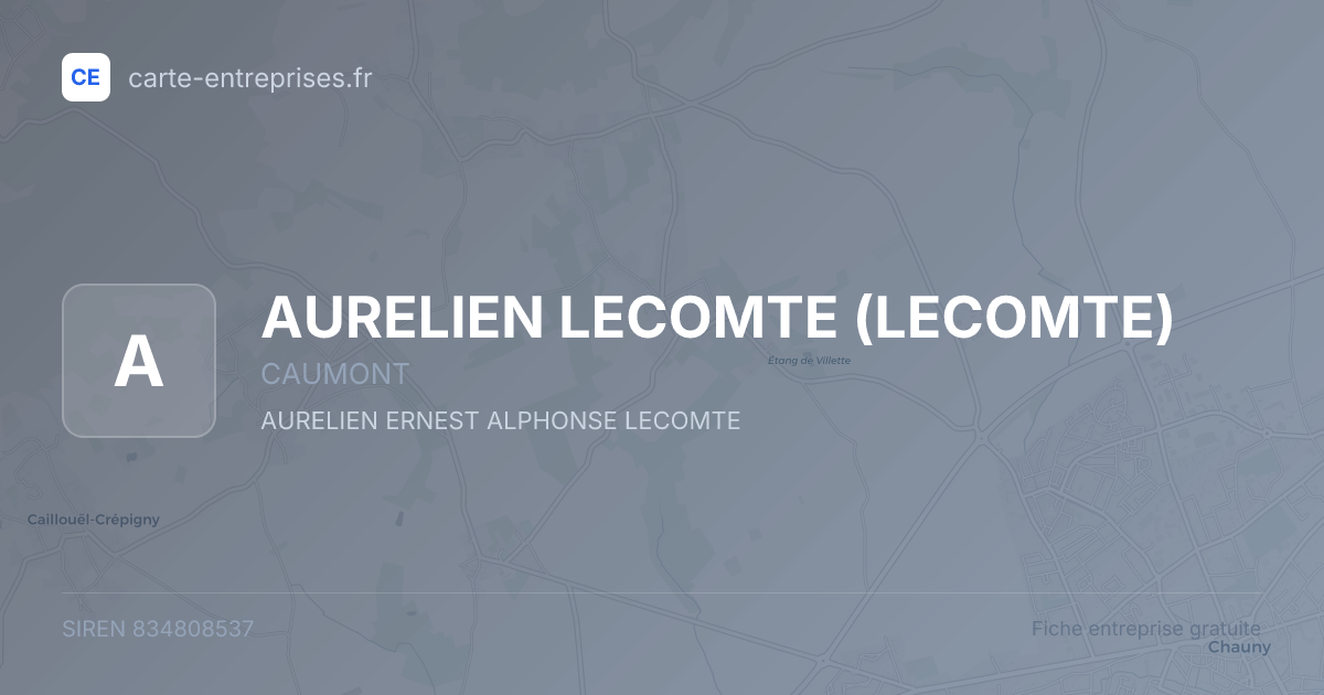 AURELIEN LECOMTE (LECOMTE) — 834808537 — fiche entreprise