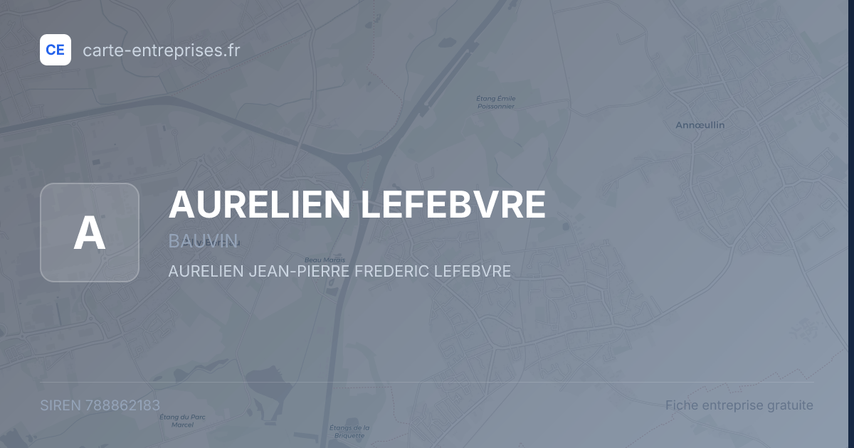 AURELIEN LEFEBVRE — 788862183 — fiche entreprise