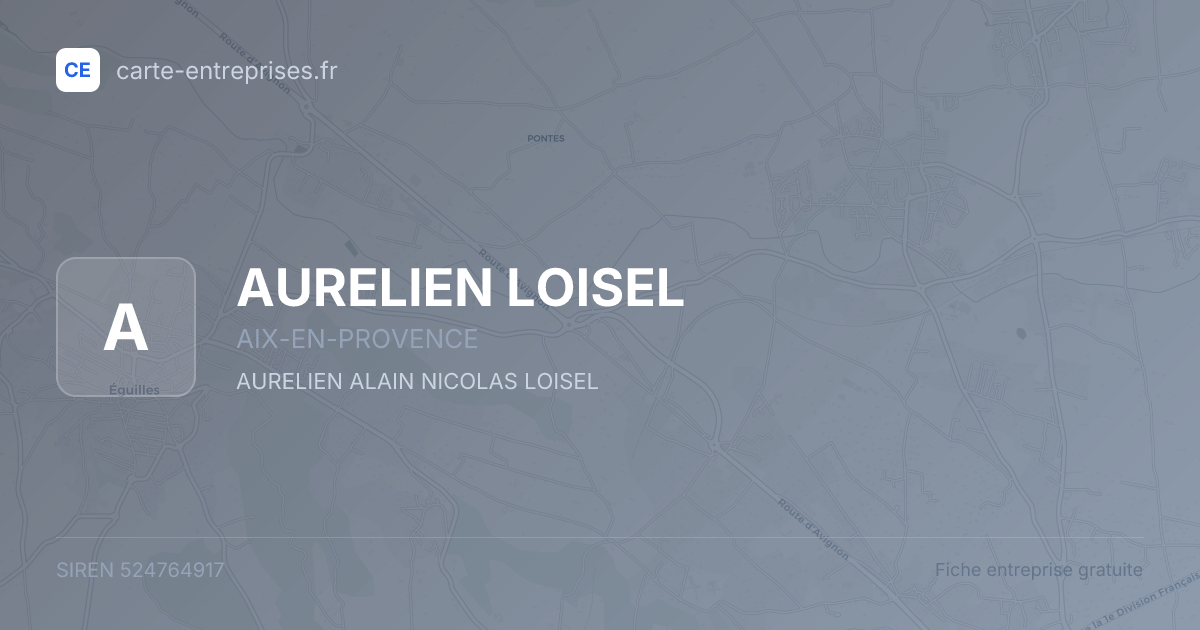 AURELIEN LOISEL — 524764917 — fiche entreprise