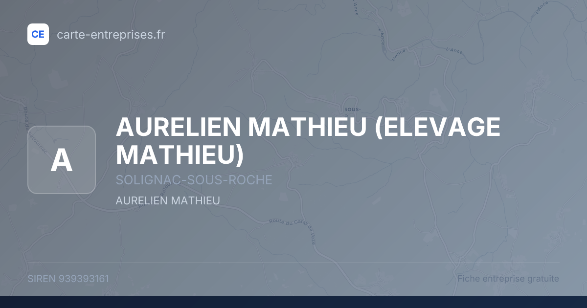 AURELIEN MATHIEU (ELEVAGE MATHIEU) — 939393161 — fiche entreprise