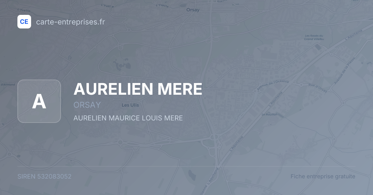 AURELIEN MERE — 532083052 — fiche entreprise
