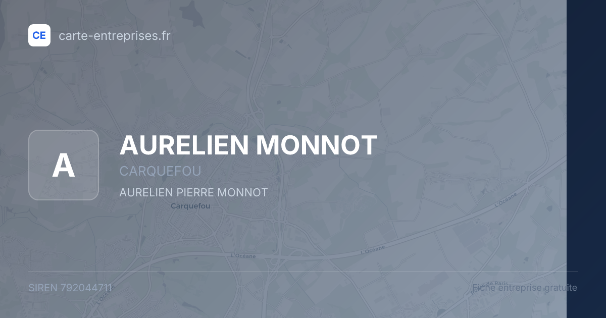 AURELIEN MONNOT — 792044711 — fiche entreprise