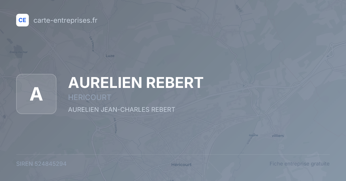 AURELIEN REBERT — 524845294 — fiche entreprise