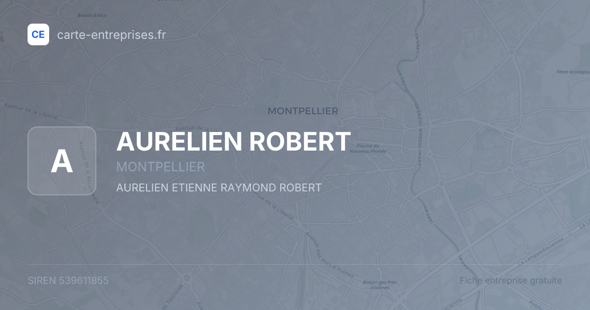 AURELIEN ROBERT — 539611855 — fiche entreprise
