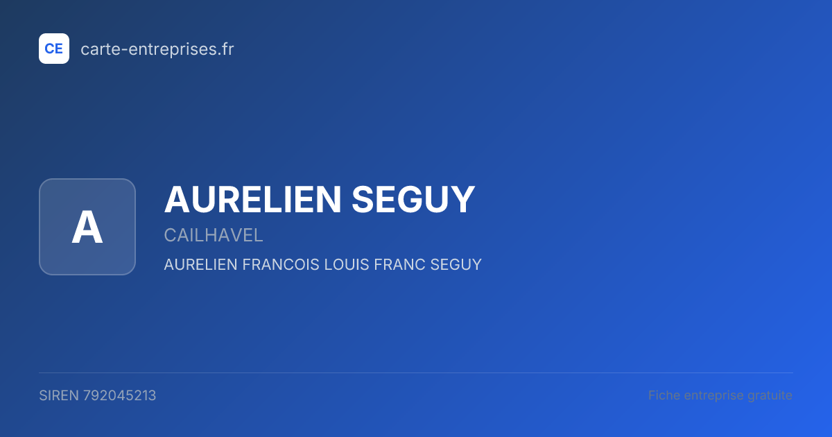 AURELIEN SEGUY — 792045213 — fiche entreprise