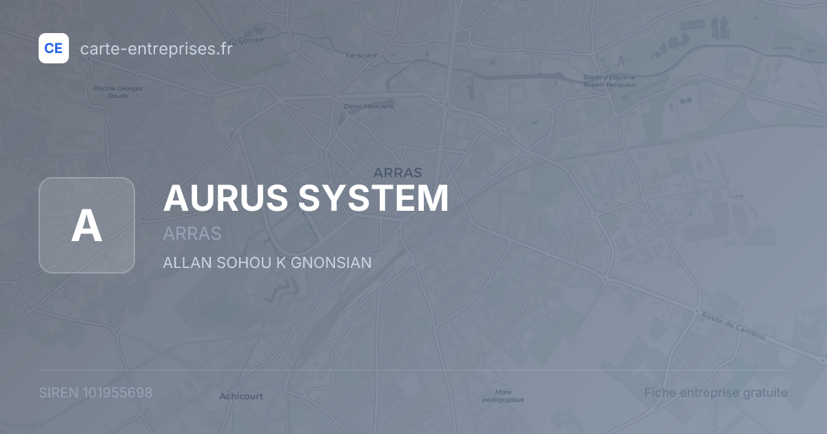 AURUS SYSTEM — 101955698 — fiche entreprise