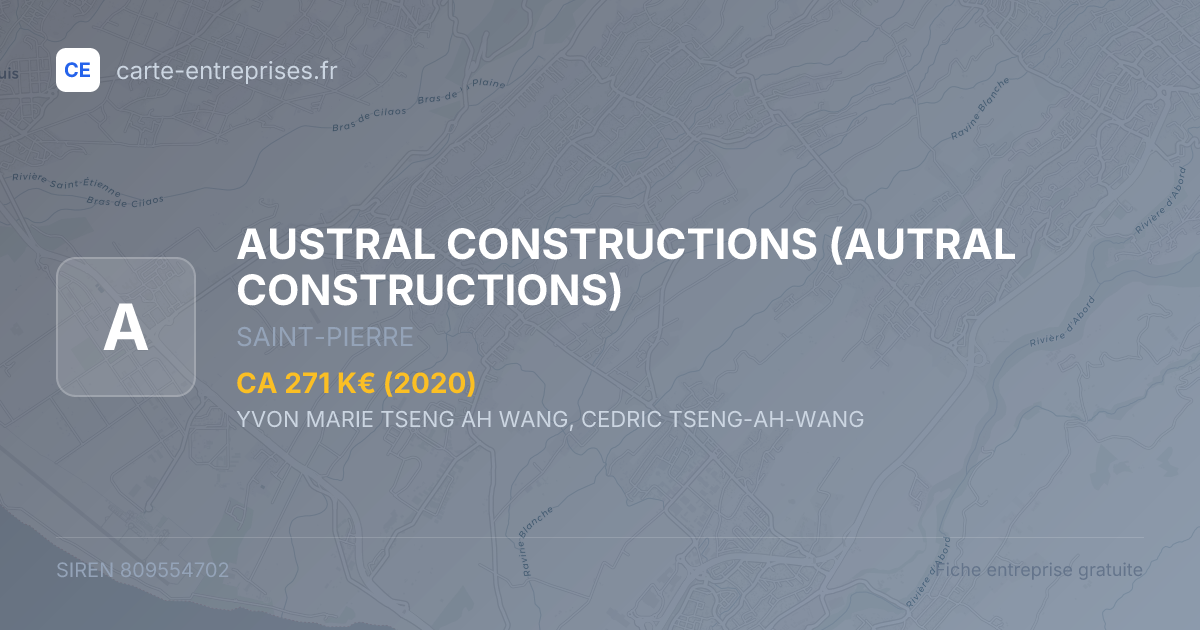 AUSTRAL CONSTRUCTIONS (AUTRAL CONSTRUCTIONS) — 809554702 — fiche entreprise