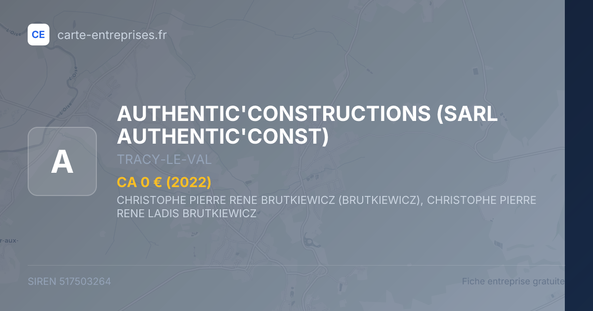 AUTHENTIC'CONSTRUCTIONS (SARL AUTHENTIC'CONST) — 517503264 — fiche entreprise