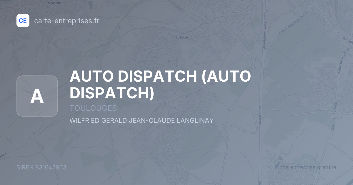 AUTO DISPATCH — 831647953 — fiche entreprise