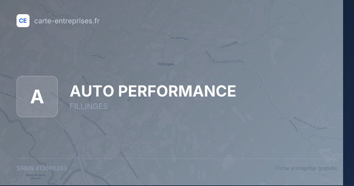 AUTO PERFORMANCE — 413660283 — fiche entreprise
