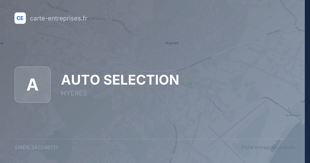 AUTO SELECTION — 340246131 — fiche entreprise