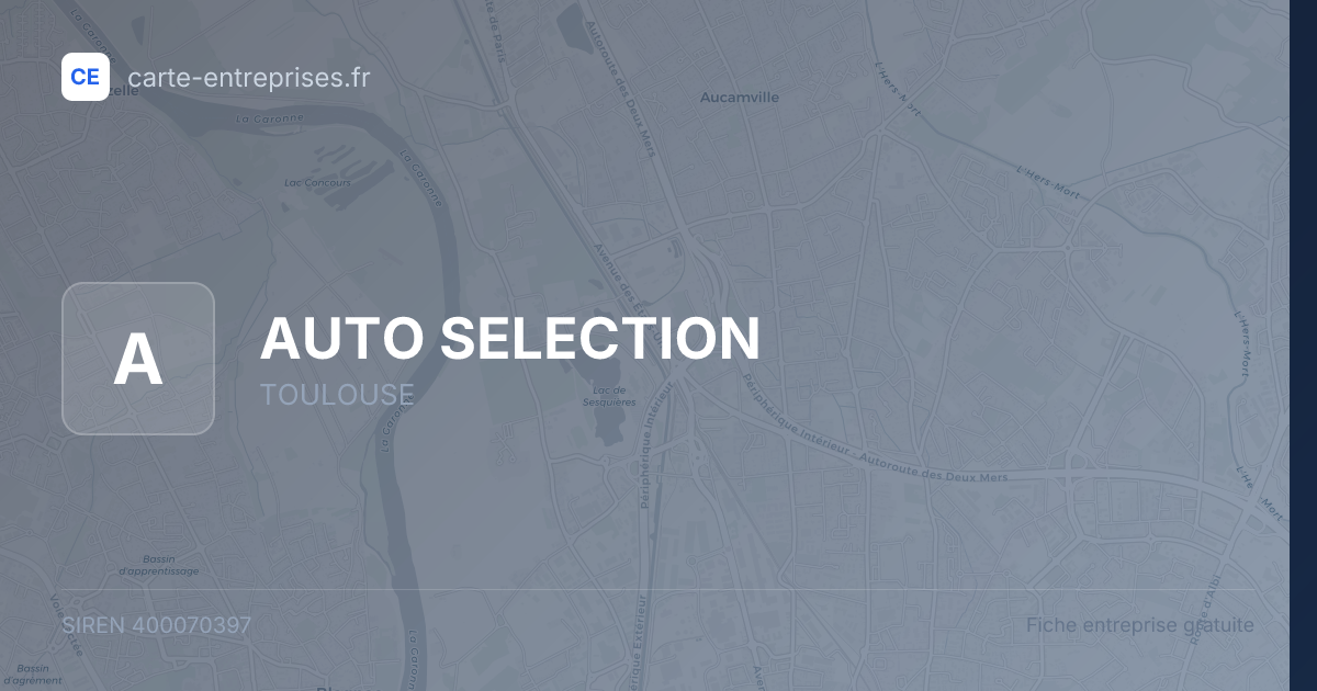 AUTO SELECTION — 400070397 — fiche entreprise