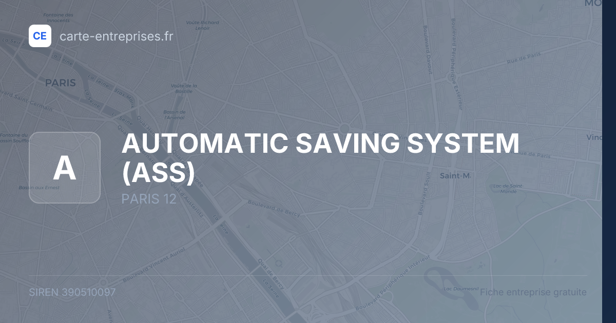 AUTOMATIC SAVING SYSTEM (ASS) — 390510097 — fiche entreprise
