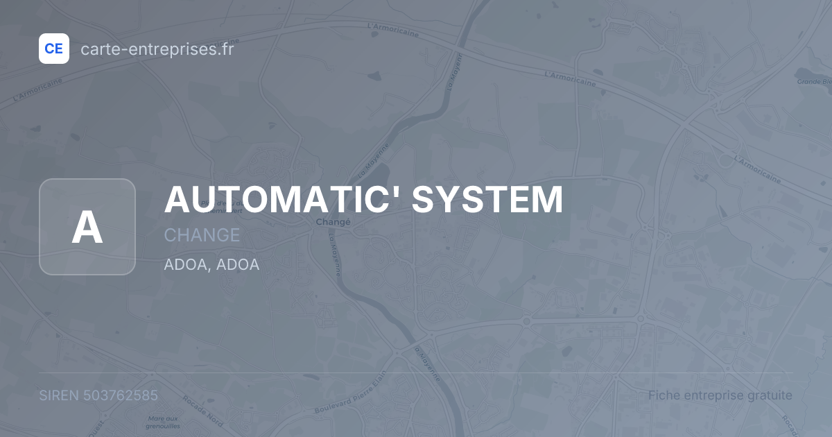 AUTOMATIC' SYSTEM — 503762585 — fiche entreprise