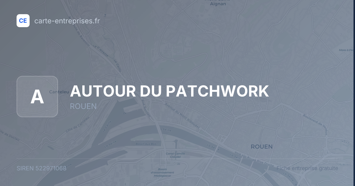 AUTOUR DU PATCHWORK — 522971068 — fiche entreprise
