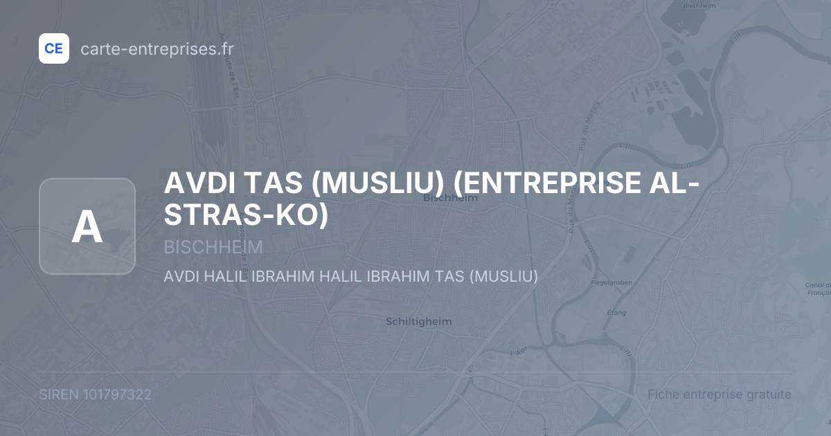 AVDI TAS (MUSLIU) (ENTREPRISE AL-STRAS-KO) — 101797322 — fiche entreprise
