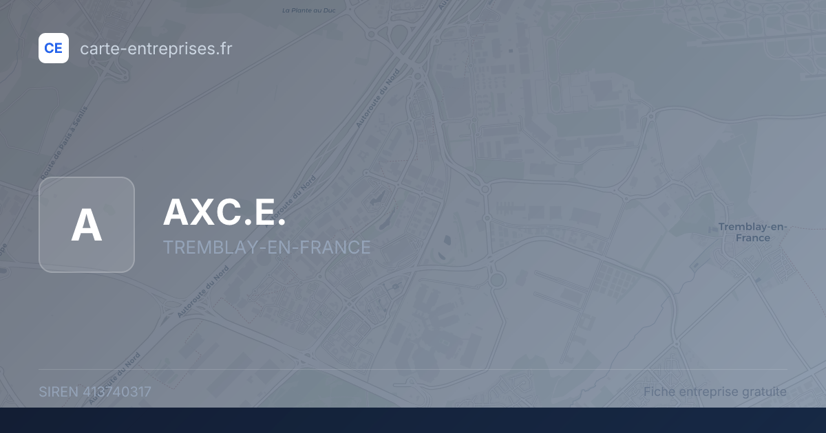 AXC.E. — 413740317 — fiche entreprise