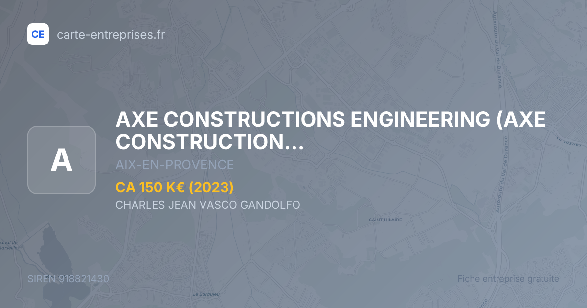 AXE CONSTRUCTIONS ENGINEERING — 918821430 — fiche entreprise