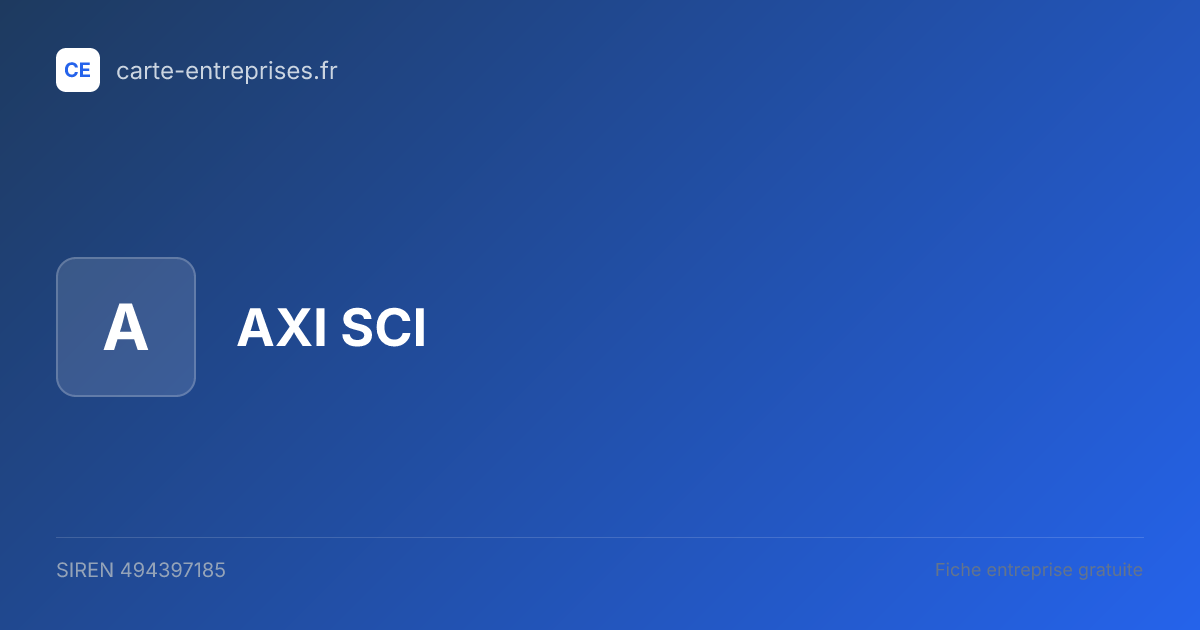 AXI SCI — 494397185 — fiche entreprise