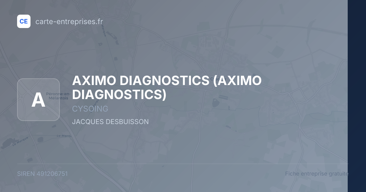 AXIMO DIAGNOSTICS — 491206751 — fiche entreprise