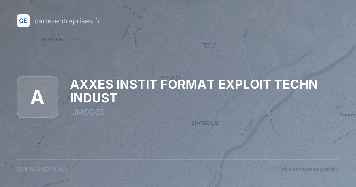 AXXES INSTIT FORMAT EXPLOIT TECHN INDUST — 350210563 — fiche entreprise