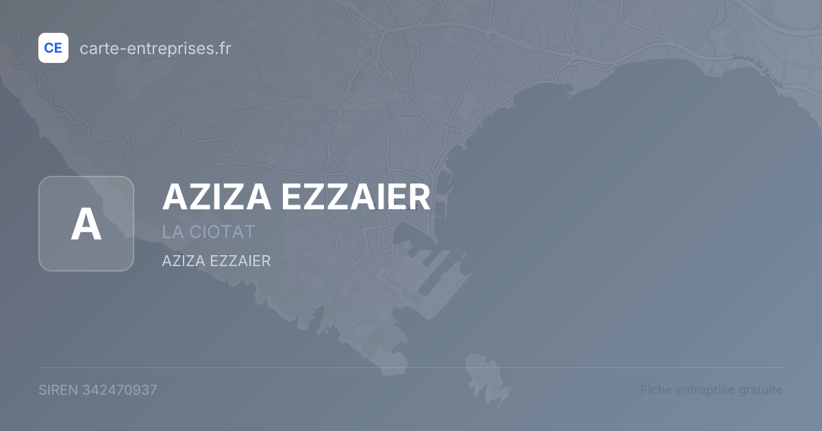 AZIZA EZZAIER — 342470937 — fiche entreprise