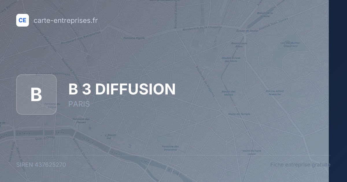 B 3 DIFFUSION — 437625270 — fiche entreprise