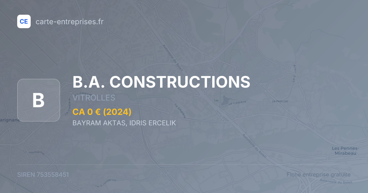 B.A. CONSTRUCTIONS — 753558451 — fiche entreprise