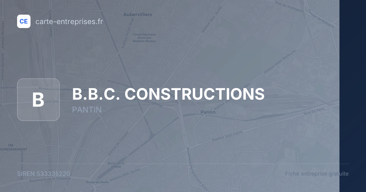 B.B.C. CONSTRUCTIONS — 533335220 — fiche entreprise