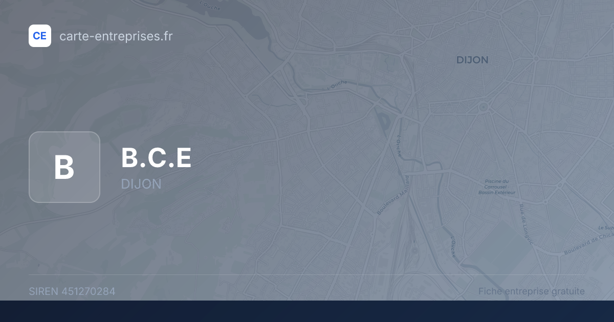 B.C.E — 451270284 — fiche entreprise