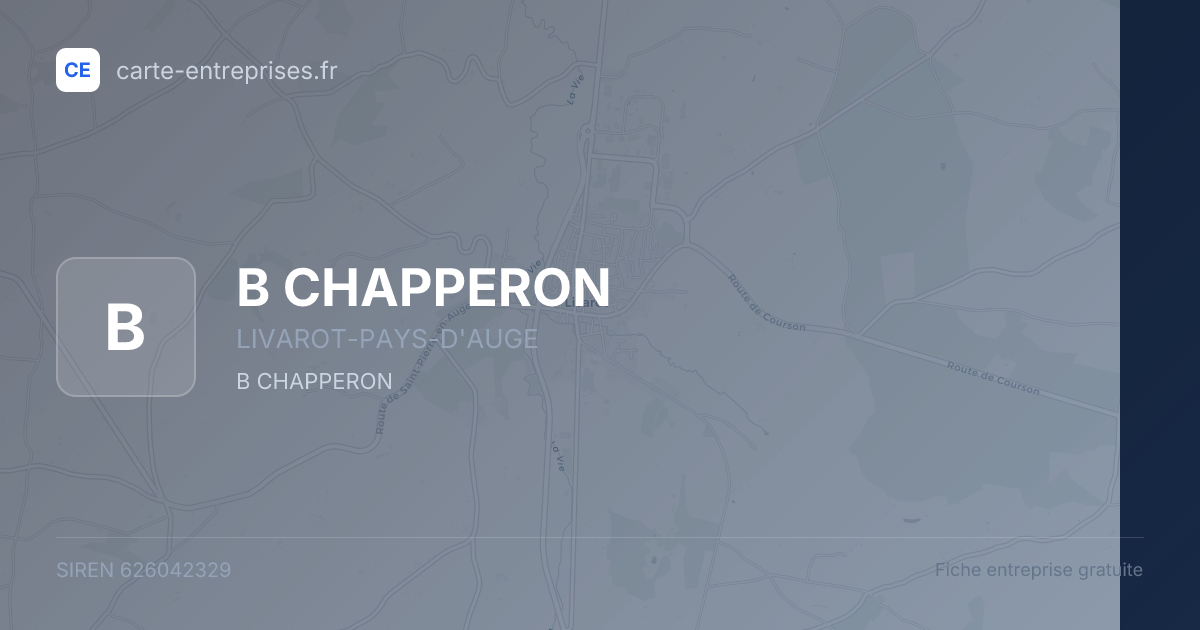 B CHAPPERON — 626042329 — fiche entreprise