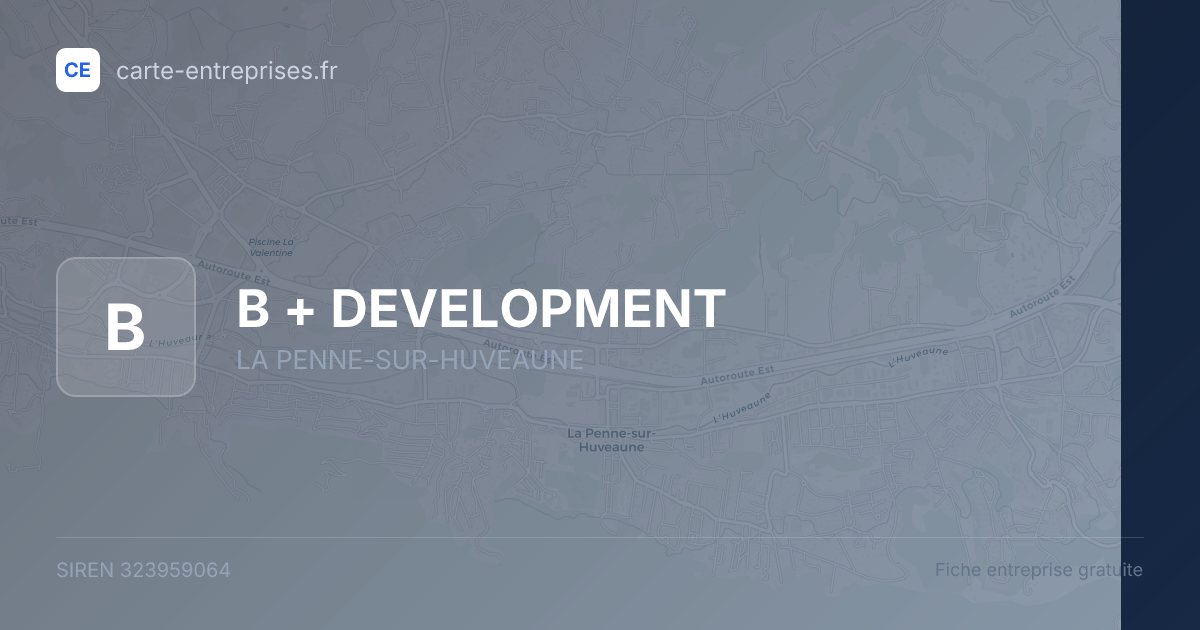 B + DEVELOPMENT — 323959064 — fiche entreprise