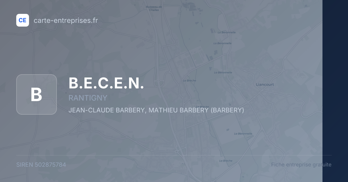 B.E.C.E.N. — 502875784 — fiche entreprise