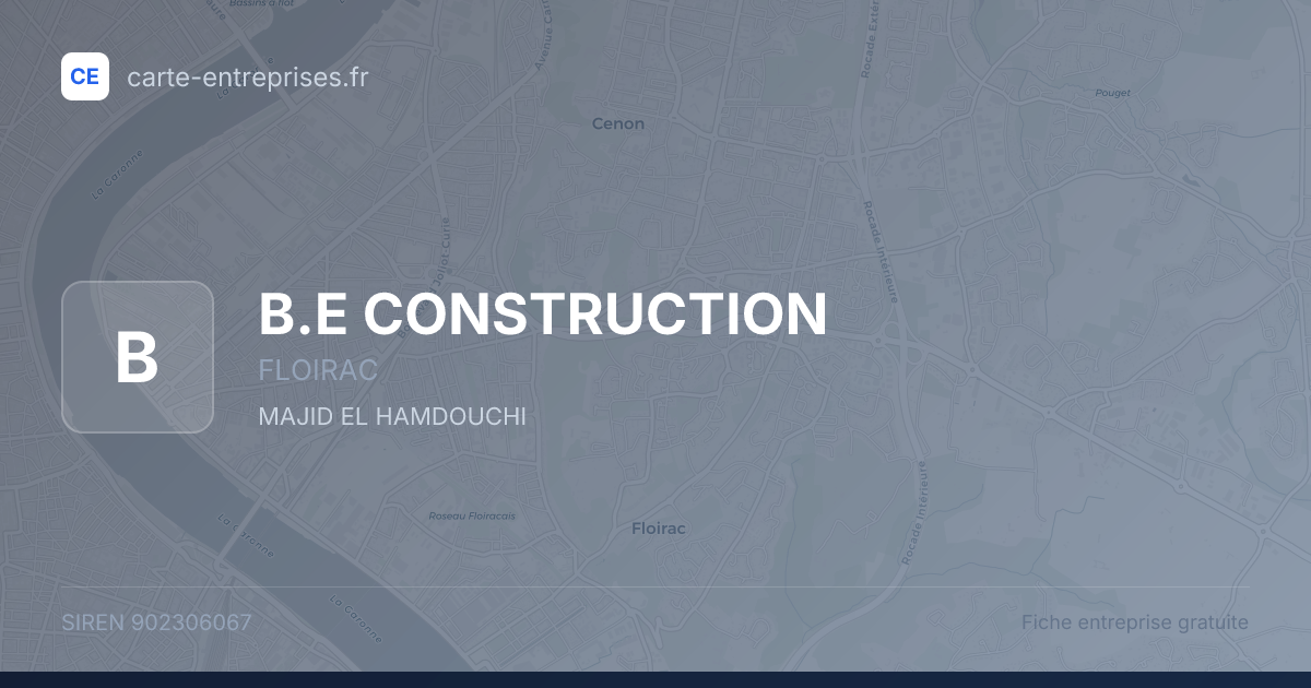 B.E CONSTRUCTION — 902306067 — fiche entreprise