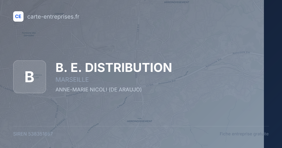B. E. DISTRIBUTION — 538351867 — fiche entreprise
