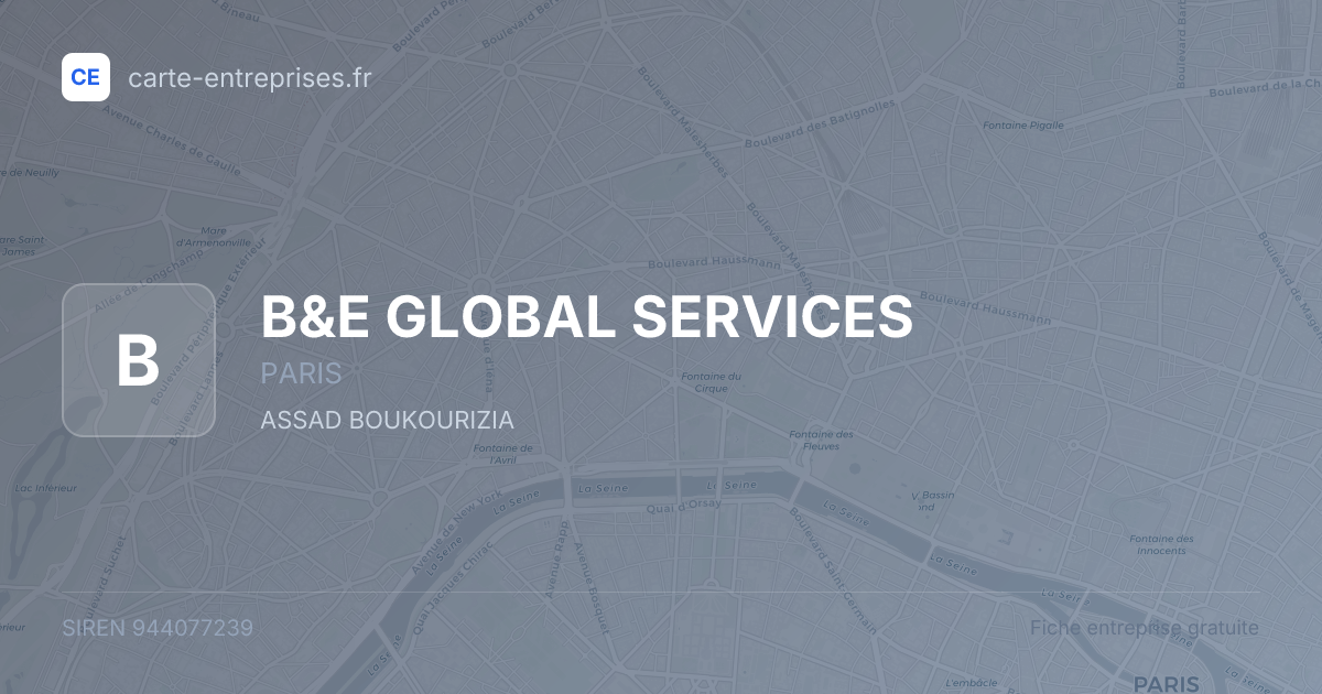 B&E GLOBAL SERVICES — 944077239 — fiche entreprise