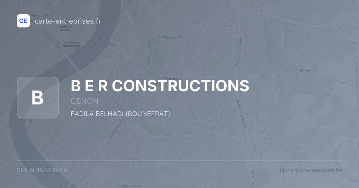 B E R CONSTRUCTIONS — 453278210 — fiche entreprise