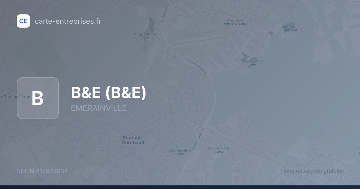 B&E — 812947034 — fiche entreprise