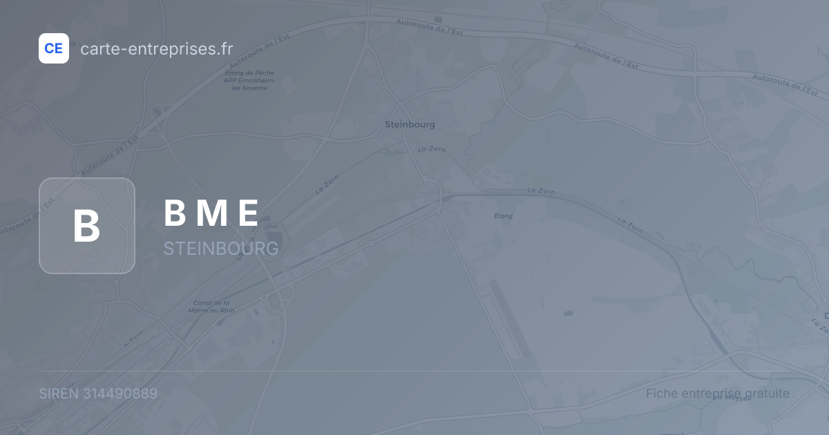 B M E — 314490889 — fiche entreprise